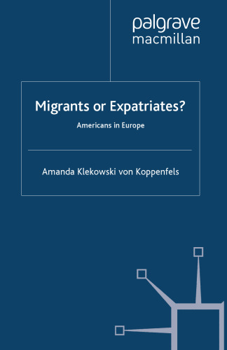 Migrants or Expatriates?: Americans in Europe