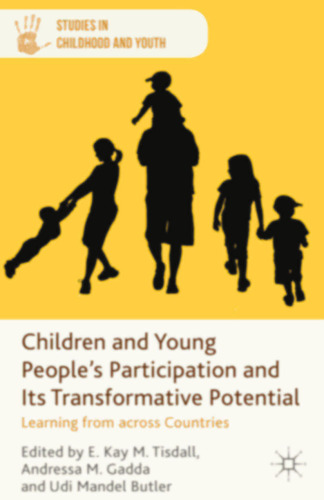 Children and Young People’s Participation and Its Transformative Potential: Learning from across Countries