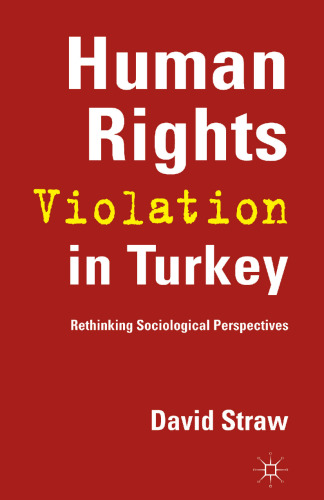 Human Rights Violation in Turkey: Rethinking Sociological Perspectives