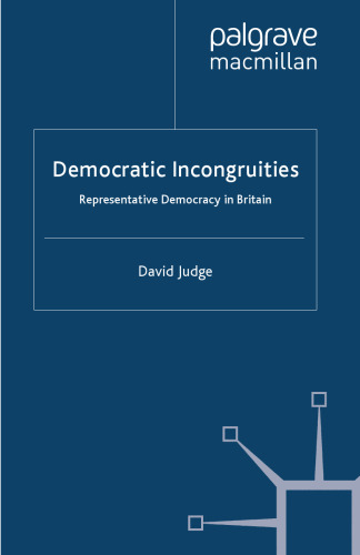 Democratic Incongruities: Representative Democracy in Britain
