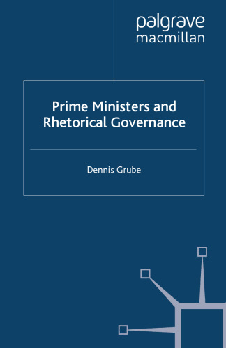 Prime Ministers and Rhetorical Governance