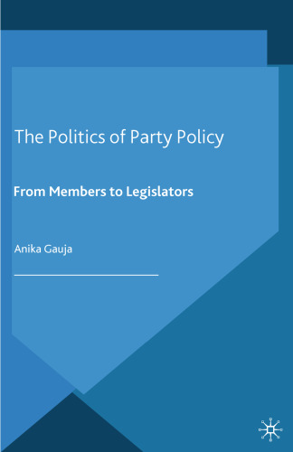 The Politics of Party Policy: From Members to Legislators