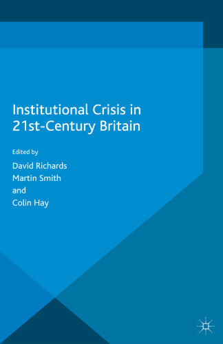 Institutional Crisis in 21st-Century Britain