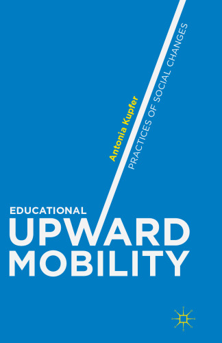 Educational Upward Mobility: Practices of Social Changes