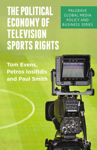 The Political Economy of Television Sports Rights