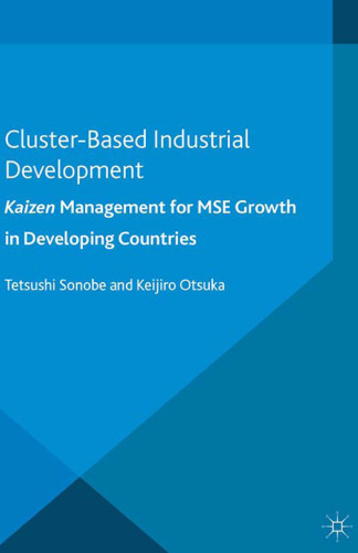 Cluster-Based Industrial Development: Kaizen Management for MSE Growth in Developing Countries