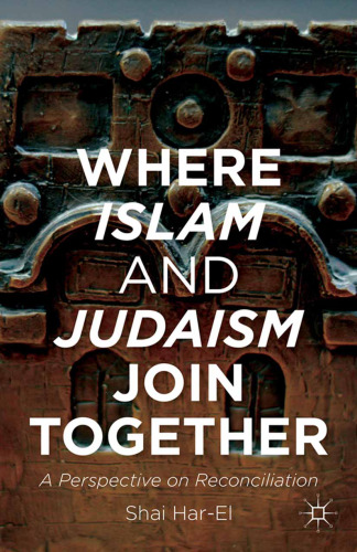 Where Islam and Judaism Join Together: A Perspective on Reconciliation