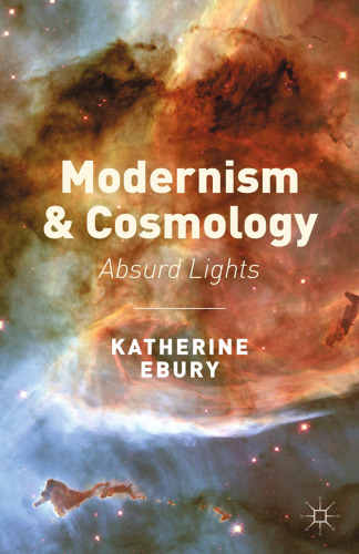 Modernism and Cosmology: Absurd Lights