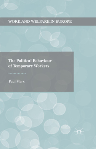 The Political Behaviour of Temporary Workers