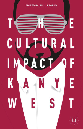 The Cultural Impact of Kanye West