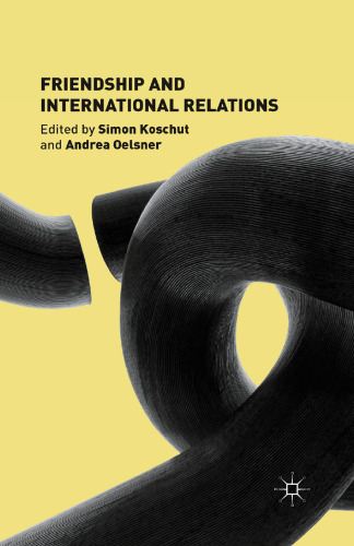 Friendship and International Relations