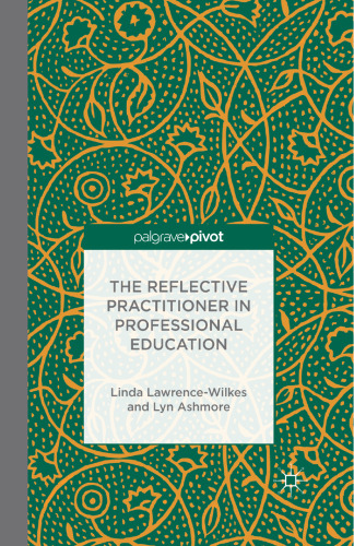 The Reflective Practitioner in Professional Education
