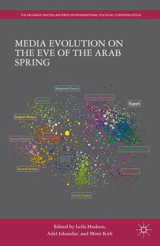 Media Evolution on the Eve of the Arab Spring