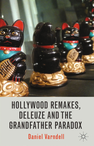 Hollywood Remakes, Deleuze and the Grandfather Paradox
