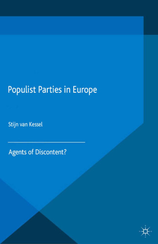 Populist Parties in Europe: Agents of Discontent?