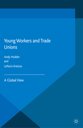 Young Workers and Trade Unions: A Global View