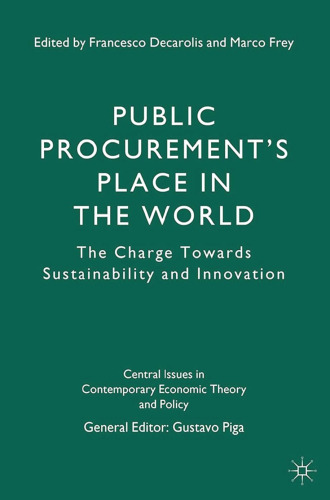 Public Procurement’s Place in the World: The Charge towards Sustainability and Innovation