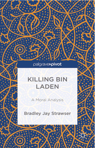 Killing bin Laden: A Moral Analysis
