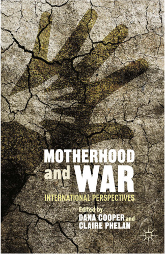 Motherhood and War: International Perspectives