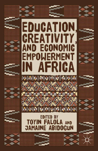 Education, Creativity, and Economic Empowerment in Africa