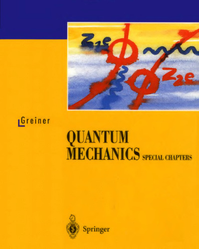 Quantum Mechanics: Special Chapters