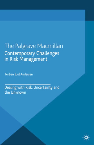 Contemporary Challenges in Risk Management: Dealing with Risk, Uncertainty and the Unknown