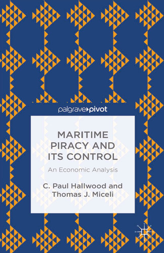Maritime Piracy and Its Control: An Economic Analysis
