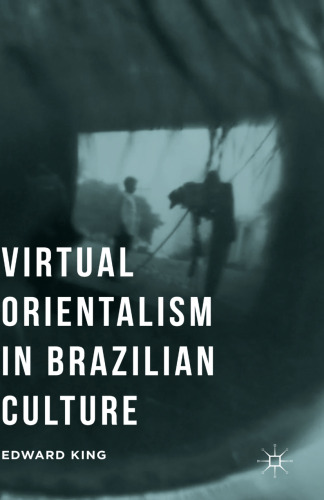 Virtual Orientalism in Brazilian Culture