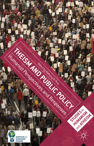 Theism and Public Policy: Humanist Perspectives and Responses