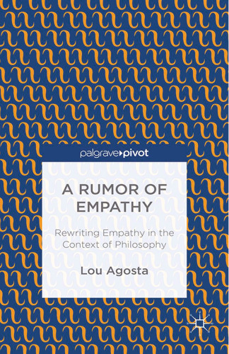 A Rumor of Empathy: Rewriting Empathy in the Context of Philosophy