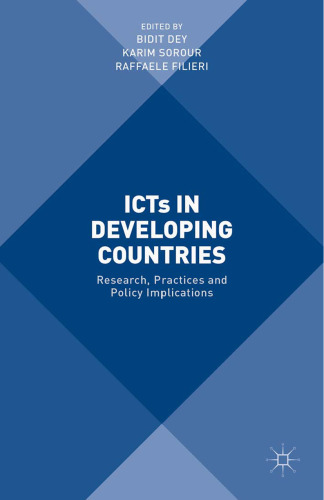 ICTs in Developing Countries: Research, Practices and Policy Implications