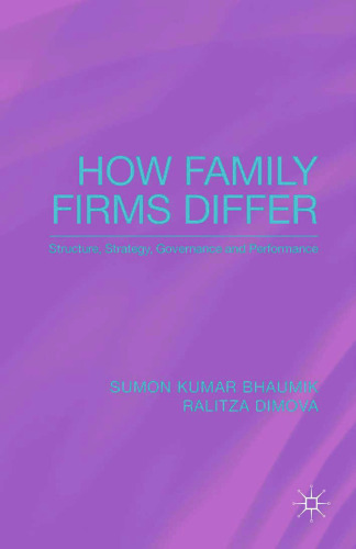 How Family Firms Differ: Structure, Strategy, Governance and Performance