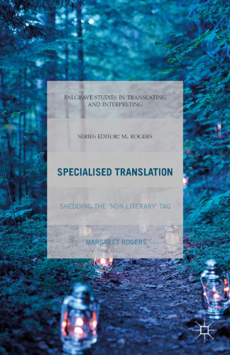 Specialised Translation: Shedding the ‘Non-Literary’ Tag