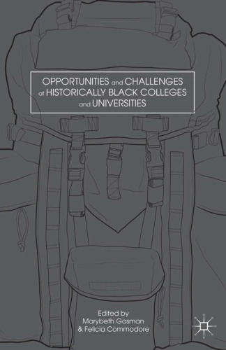 Opportunities and Challenges at Historically Black Colleges and Universities