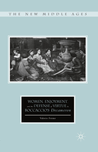 Women, Enjoyment, and the Defense of Virtue in Boccaccio’s Decameron