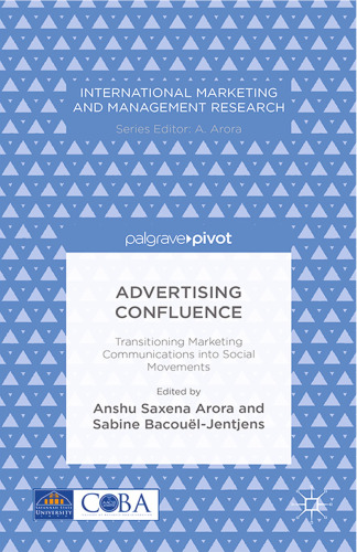 Advertising Confluence: Transitioning Marketing Communications into Social Movements