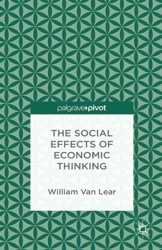 The Social Effects of Economic Thinking