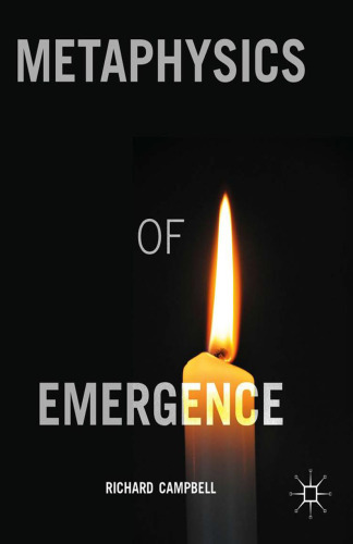 The Metaphysics of Emergence