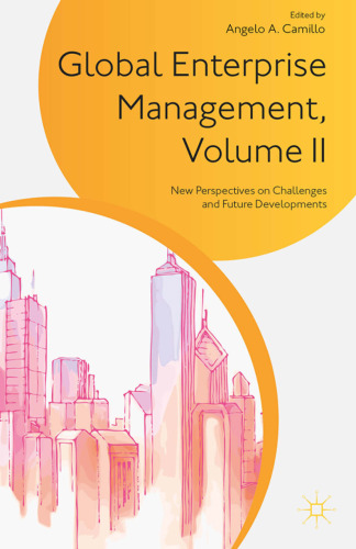 Global Enterprise Management: New Perspectives on Challenges and Future Developments Volume II