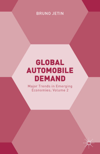 Global Automobile Demand: Major Trends in Emerging Economies; Volume 2