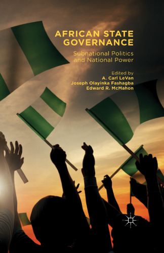 African State Governance: Subnational Politics and National Power