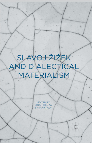 Slavoj Žižek and Dialectical Materialism