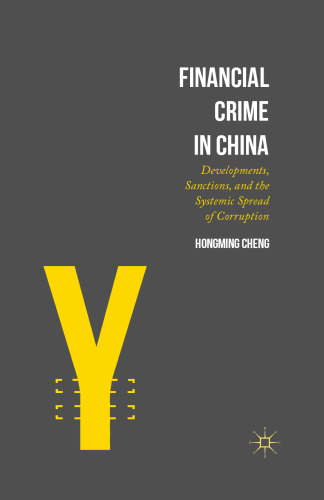 Financial Crime in China: Developments, Sanctions, and the Systemic Spread of Corruption
