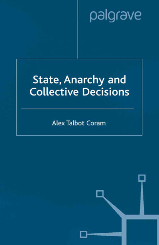 State, Anarchy and Collective Decisions