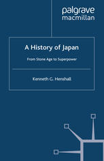 A History of Japan: From Stone Age to Superpower