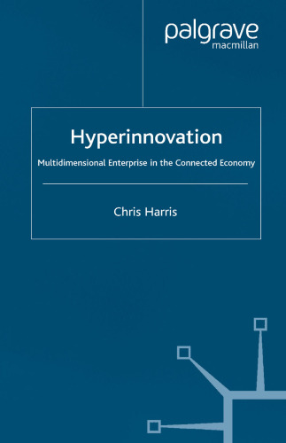 Hyperinnovation: Multidimensional Enterprise in the Connected Economy