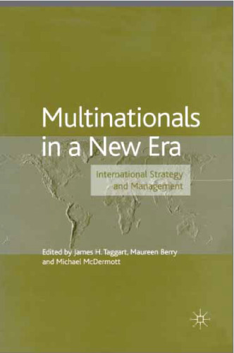 Multinationals in a New Era: International Strategy and Management