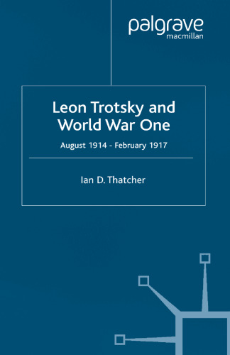 Leon Trotsky and World War One: August 1914–February 1917