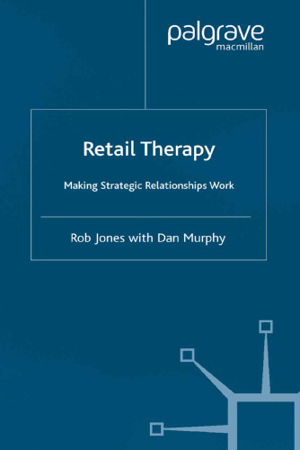Retail Therapy: Making strategic relationships work