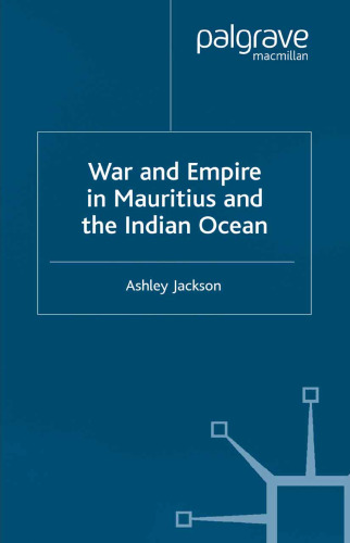 War and Empire in Mauritius and the Indian Ocean